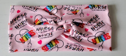 Nurse I'll be there for you Twisted Headband