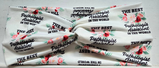 The Best Pathologist in the World Twisted Headband